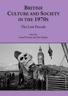 British Culture and Society in the 1970s - 