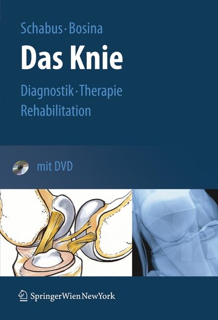 Das Knie - Rudolf Schabus, Elisabeth Bosina