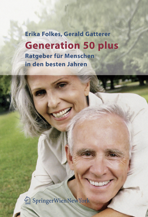 Generation 50 plus - Erika Folkes, Gerald Gatterer