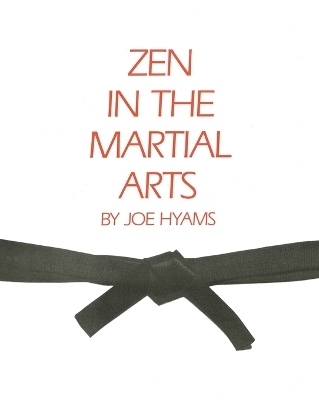 ZEN in the Martial Arts - Joe Hyams