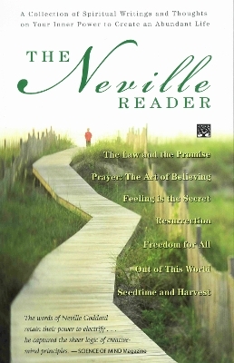 The Neville Reader - Neville Goddard