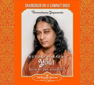 Autobiography of a Yogi - Paramahansa Yogananda