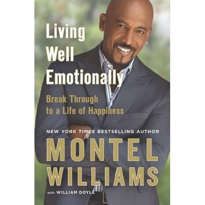 Living Well Emotionally - Montel Williams