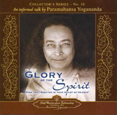 In the Glory of the Spirit - Paramahansa Yogananda