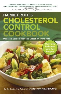 Harriet Roth's Cholesterol Control Cookbook - Harriet Roth