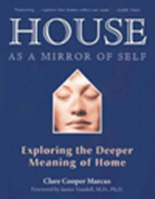 House as a Mirror of Self House - Clare Cooper Marcus