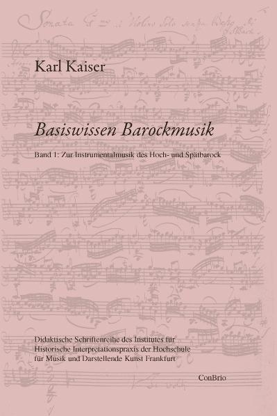 Basiswissen Barockmusik - Karl Kaiser