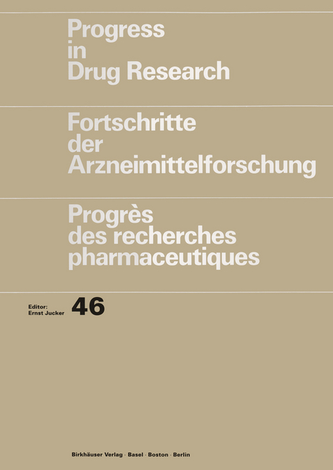 Progress in Drug Research/Fortschritte der Arzneimittelforschung/Progrès des recherches pharmaceutiques - Norman K. Hollenberg, Steven W. Graves, Robert B. McCall, William T. Jackson, Jerome H. Fleisch, M. Margaglione, E. Grandone, F. P. Mancini, G. Di Minno, N. Seiler, A. Hardy, J. P. Moulinoux, James Claghorn, Michael D. Lesem, Eric J. Lien, Arima Das, Linda L. Lien