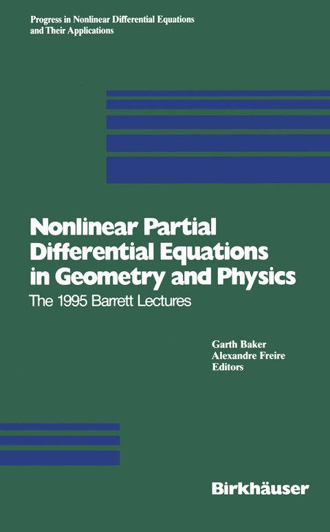 Nonlinear Partial Differential Equations in Geometry and Physics - 