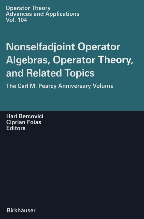 Nonselfadjoint Operator Algebras, Operator Theory, and Related Topics - 