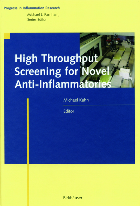 High Throughput Screening for Novel Anti-Inflammatories - 