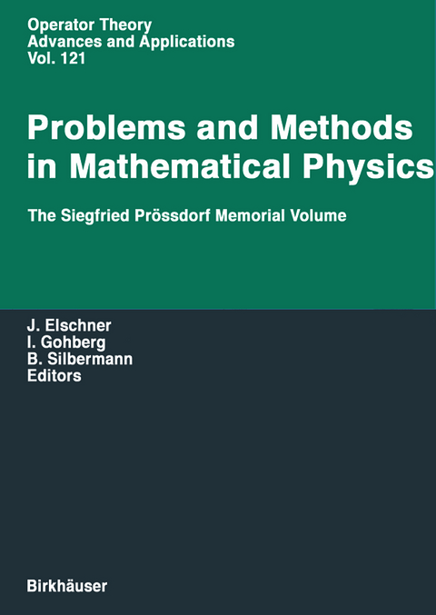 Problems and Methods in Mathematical Physics - 