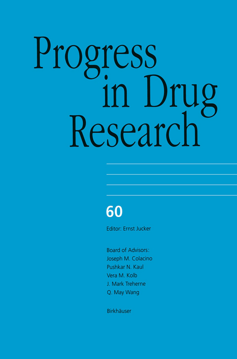 Progress in Drug Research - Hao Wu, Eric J. Lien, Linda L. Lien, Richard M. Schultz, Vishnu Ji Ram, Esteban Domingo, Paul Spence, Satya P. Gupta, Suraj P. Bhat, Elcira C. Villarreal