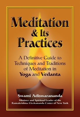 Meditation and its Practices - Swami Adiswarananda