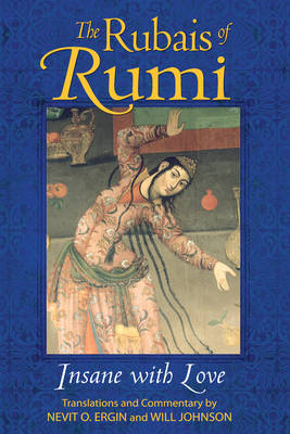 The Rubais of Rumi - Jalal al-Din Rumi