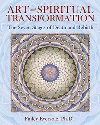 Art and Spiritual Transformation - Finlay Eversole