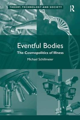 Eventful Bodies -  Michael Schillmeier