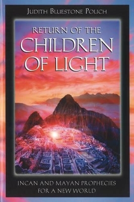 Return of the Children of Light - Judith Bluestone Polich