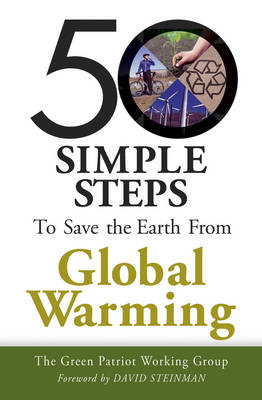 50 Simple Steps to Save the Earth from Global Warming -  Green Patriot Working Group