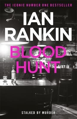 Blood Hunt - Ian Rankin