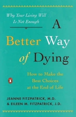 A Better Way of Dying - Jeanne Fitzpatrick, Ellen Fitzpatrick