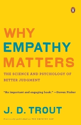 Why Empathy Matters - J.D. Trout