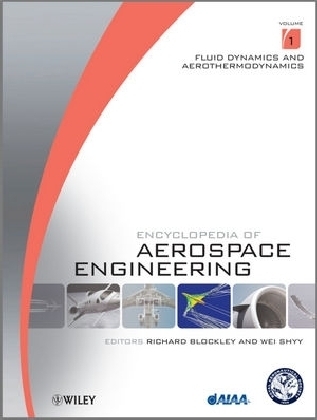 Encyclopedia of Aerospace Engineering, 9 Volume Set - Richard Blockley, Wei Shyy