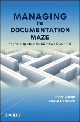 Managing the Documentation Maze - Janet Gough, David Nettleton