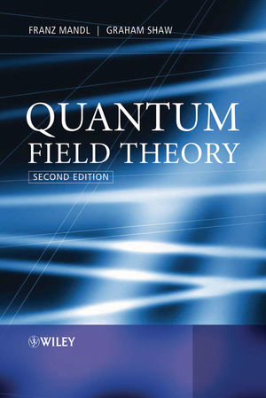 Quantum Field Theory - Franz Mandl, Graham Shaw