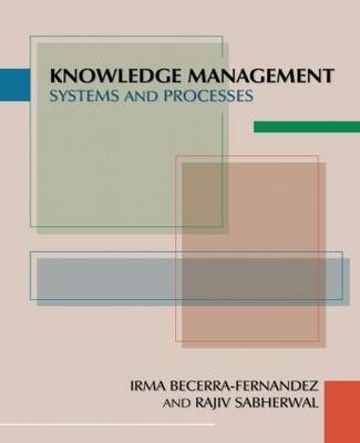 Knowledge Management - Irma Becerra-Fernandez, D. E Leidner, Dorothy Leidner