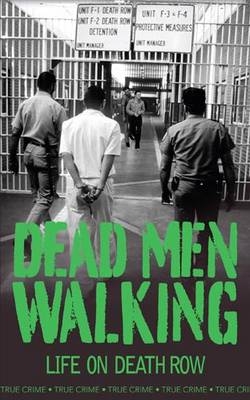 Dead Men Walking - Bill Wallace