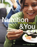 Nutrition & You - Joan Salge Blake