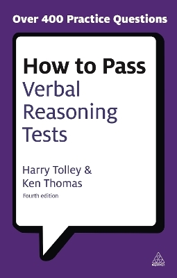 How to Pass Verbal Reasoning Tests - Harry Tolley, Ken Thomas