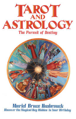 Tarot and Astrology - Muriel Bruce Hasbrouk