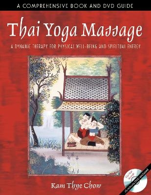 Thai Yoga Massage - Kam Thye Chow