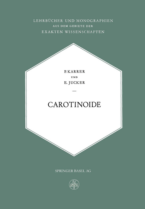 Carotinoide - Paul Karrer, Ernst M. Jucker