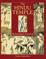 The Hindu Temple - Alain Danielou