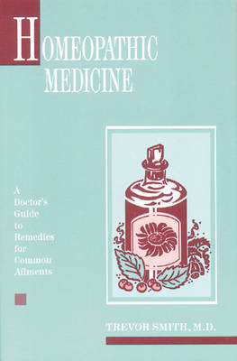 Homeopathic Medicine - Trevor Smith, M D Smith  Darell