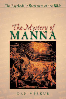 The Mystery of Manna - Daniel Merkur