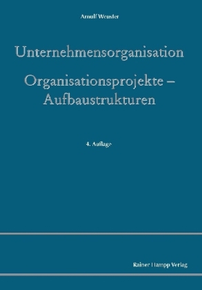 Unternehmensorganisation - Arnulf Weuster