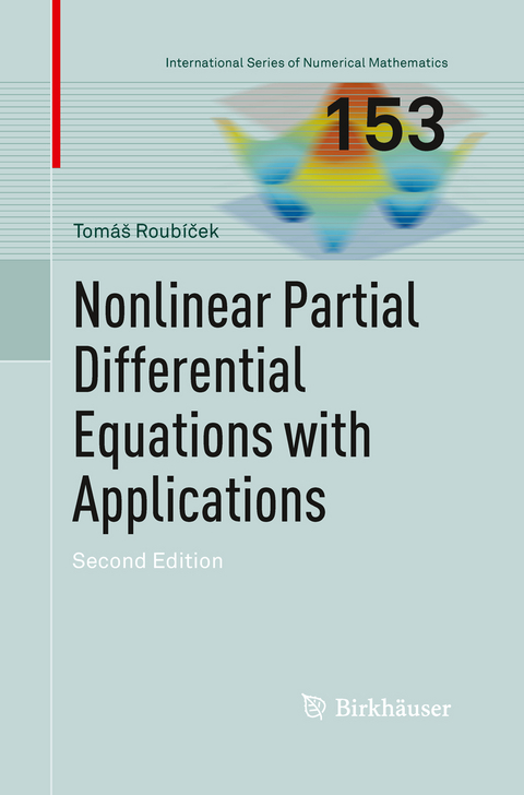 Nonlinear Partial Differential Equations with Applications - Tomáš Roubíček