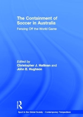 The Containment of Soccer in Australia - 