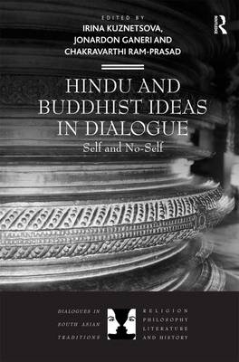 Hindu and Buddhist Ideas in Dialogue - 