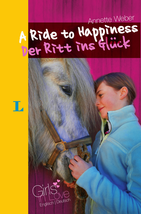 A Ride to Happiness - Der Ritt ins Glück - Annette Weber