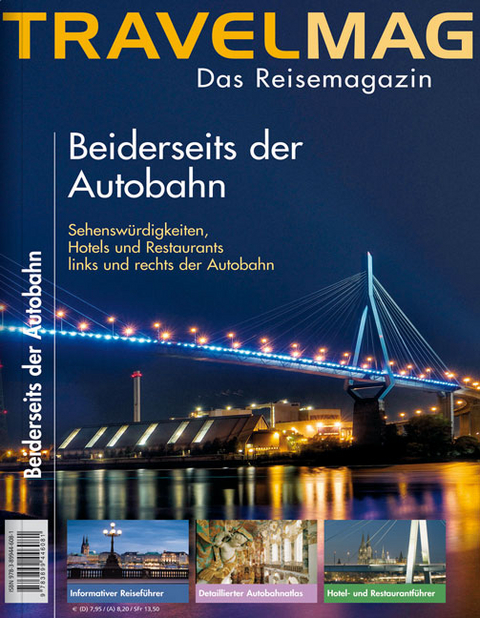 TRAVELMAG Beiderseits der Autobahn