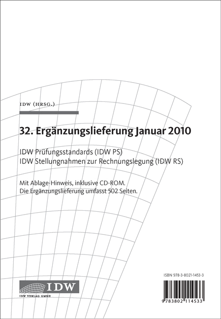 IDW Prüfungsstandards (IDW PS) IDW Stellungnahmen zur Rechnungslegung (IDW RS)