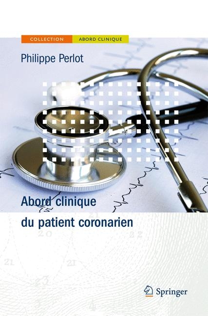 Abord Clinique Du Patient Coronarien