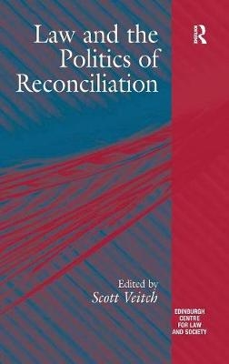 Law and the Politics of Reconciliation - 