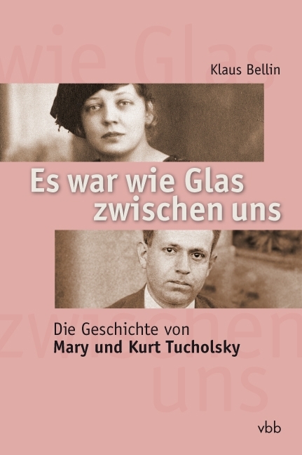 Es war wie Glas zwischen uns - Klaus Bellin