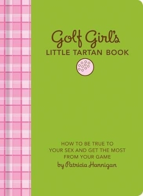 Golf Girl's Little Tartan Book - Patricia Hannigan